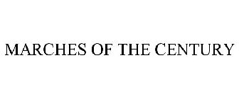 MARCHES OF THE CENTURY