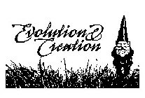 EVOLUTION & CREATION