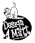 DESIGN A MUTT MARVELOUS MUTTSWEAR