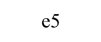 E5