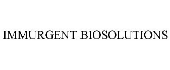 IMMURGENT BIOSOLUTIONS