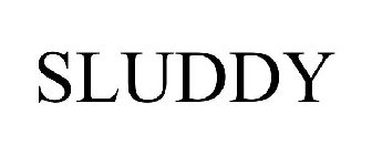 SLUDDY