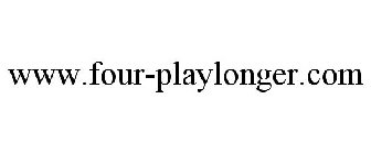 WWW.FOUR-PLAYLONGER.COM