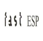 FAST ESP