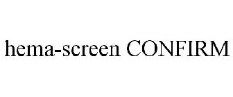 HEMA-SCREEN CONFIRM