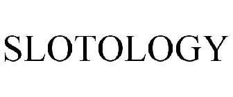 SLOTOLOGY