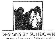 DESIGNS BY SUNDOWN - LANDSCAPE ARCHITECTURE & CONSTRUCTION -