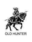 OLD HUNTER