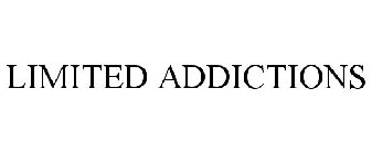 LIMITED ADDICTIONS