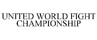 UNITED WORLD FIGHT CHAMPIONSHIP