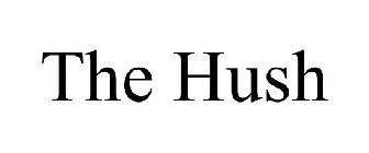 THE HUSH