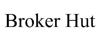 BROKER HUT