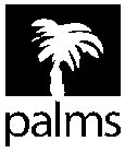 PALMS