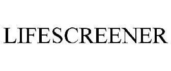 LIFESCREENER