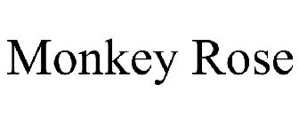 MONKEY ROSE