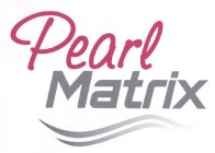 PEARL MATRIX