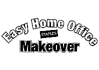 STAPLES EASY HOME OFFICE MAKEOVER