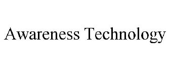 AWARENESS TECHNOLOGY