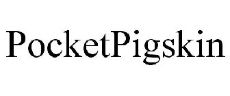 POCKETPIGSKIN