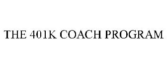 THE 401K COACH PROGRAM