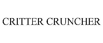 CRITTER CRUNCHER