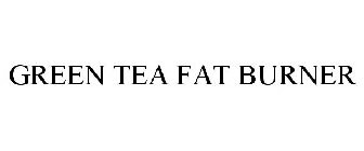 GREEN TEA FAT BURNER