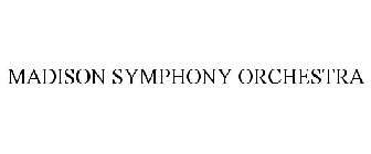 MADISON SYMPHONY ORCHESTRA