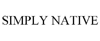 SIMPLY NATIVE