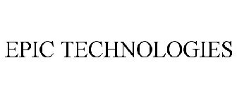 EPIC TECHNOLOGIES