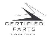 CERTIFIED PARTS LOCKHEED MARTIN