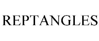 REPTANGLES