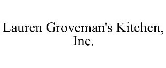 LAUREN GROVEMAN'S KITCHEN, INC.