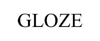 GLOZE