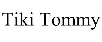 TIKI TOMMY