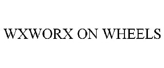WXWORX ON WHEELS