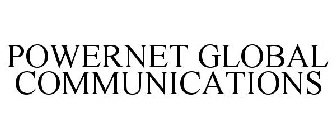 POWERNET GLOBAL COMMUNICATIONS