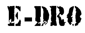E-DRO
