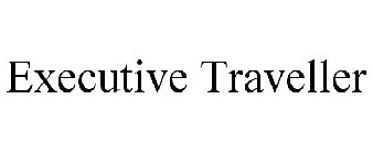 EXECUTIVE TRAVELLER