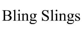 BLING SLINGS