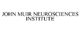 JOHN MUIR NEUROSCIENCES INSTITUTE