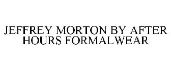 JEFFREY MORTON BY AFTER HOURS FORMALWEAR