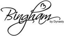 BINGHAM BY DYNASTY