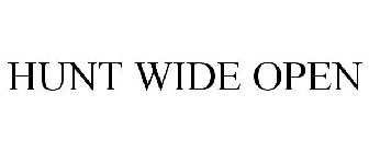 HUNT WIDE OPEN