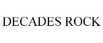 DECADES ROCK