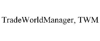 TRADEWORLDMANAGER, TWM