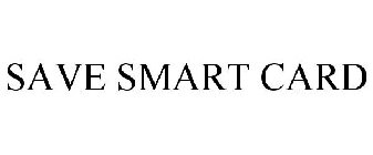 SAVE SMART CARD