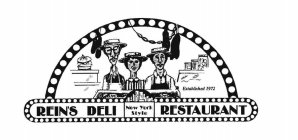 REIN'S DELI RESTAURANT NEW YORK STYLE ESTABLISHED 1972