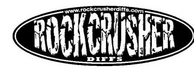 ROCKCRUSHER DIFFS WWW.ROCKCRUSHERDIFFS.COM