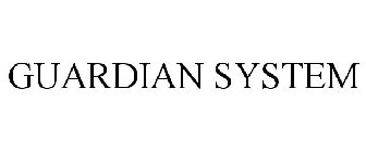 GUARDIAN SYSTEM