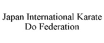 JAPAN INTERNATIONAL KARATE DO FEDERATION